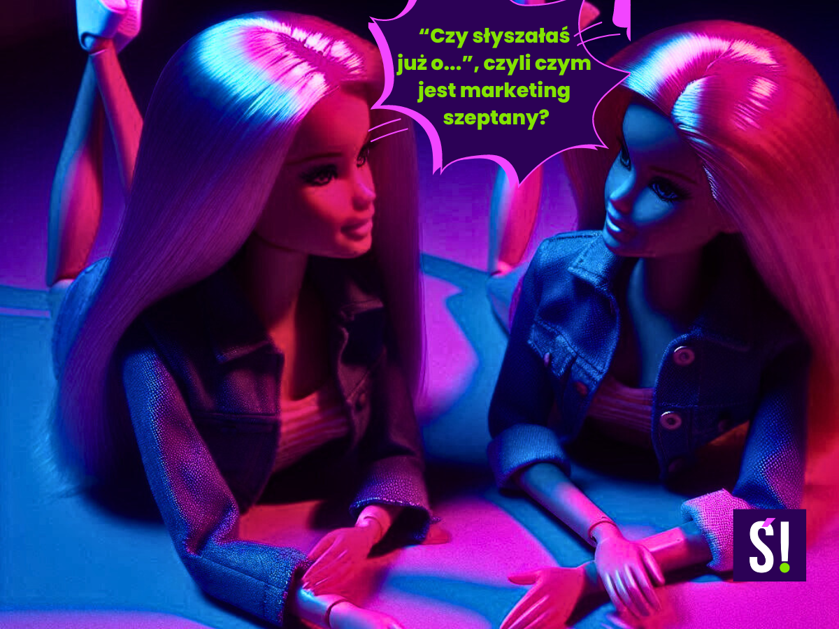 Marketing szeptany; zdjęcie dwóch rozmawiających lalek barbie