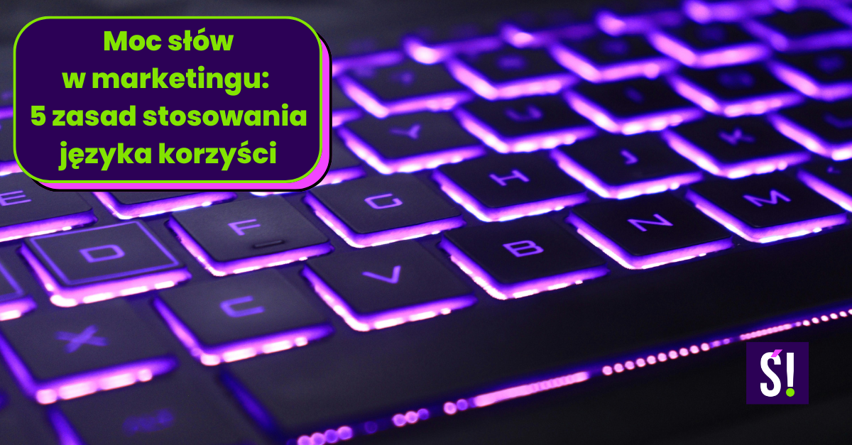 Zbliżenie na podświetloną klawiaturę. Napis: Język korzyści: 5 zasad stosowania