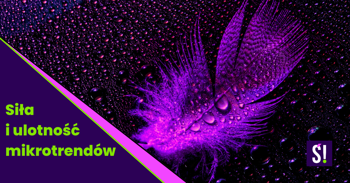 Piórko symbolizujące ulotność mikrotrendów. Napis: Mikrotrendy: siła i ulotność.