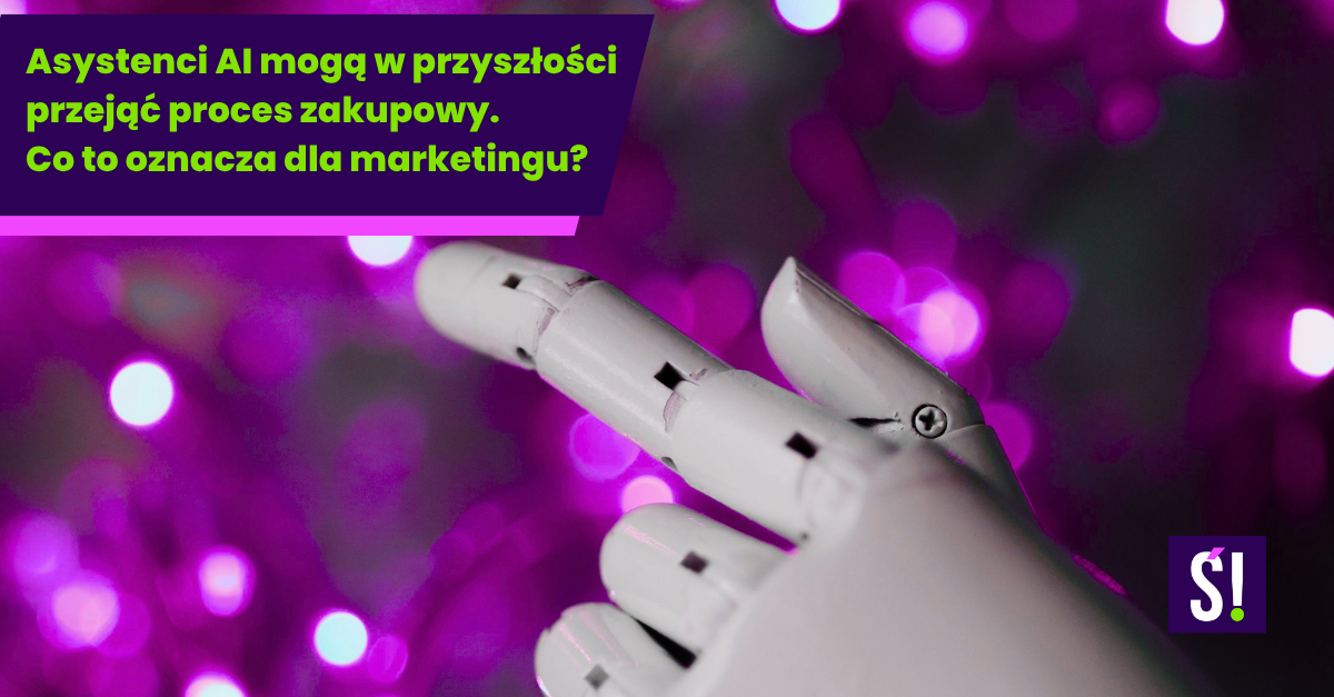 Zbliżenie na rękę manekina. Napis: Asystenci AI mogą w przyszłości przejąć od klientów proces zakupowy. Co to oznacza dla marketingu?
